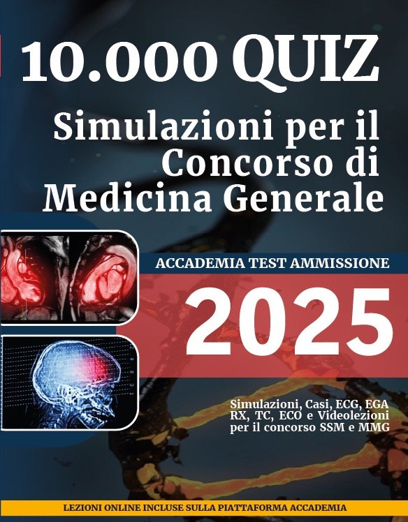 10.000 Quiz Simulazioni per il Concorso di Medicina Generale 2025