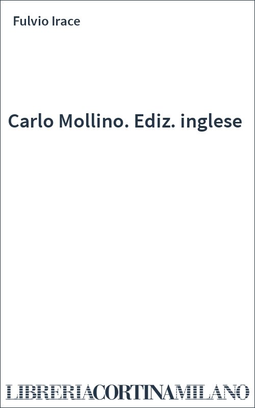 Carlo Mollino. Ediz. inglese