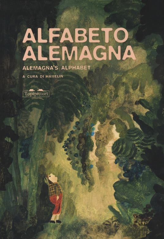 ALFABETO ALEMAGNA-ALEMAGNA'S ALPHABET. EDIZ. A COLORI