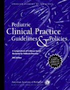 PEDIATRIC CLINICAL PRACTICE GUIDELINES & POLICIES