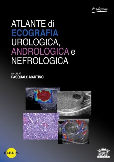 Atlante di ecografia urologica, andrologica e nefrologica