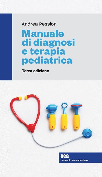 Manuale di diagnosi e terapia pediatrica