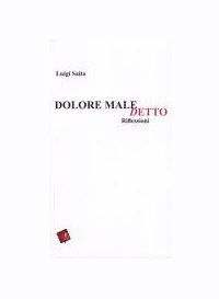 Dolore maledetto. Riflessioni