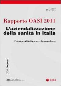 Rapporto Oasi 2011. L'aziendalizzazione della sanità in Italia