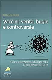 Vaccini: verità, bugie e controversie. Alcune osservazioni sulla pandemia di coronavirus del 2019