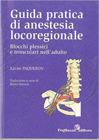 Guida pratica di anestesia locoregionale