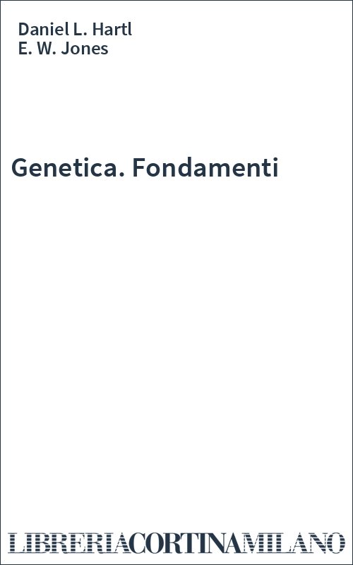 Genetica. Fondamenti