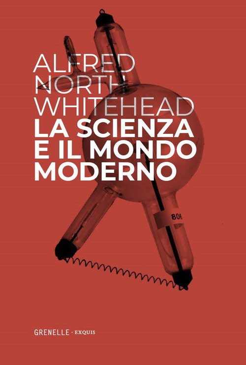 La scienza e il mondo moderno