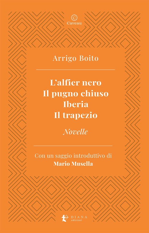 L'alfier nero-Il pugno chiuso-Iberia-Il trapezio-Novelle