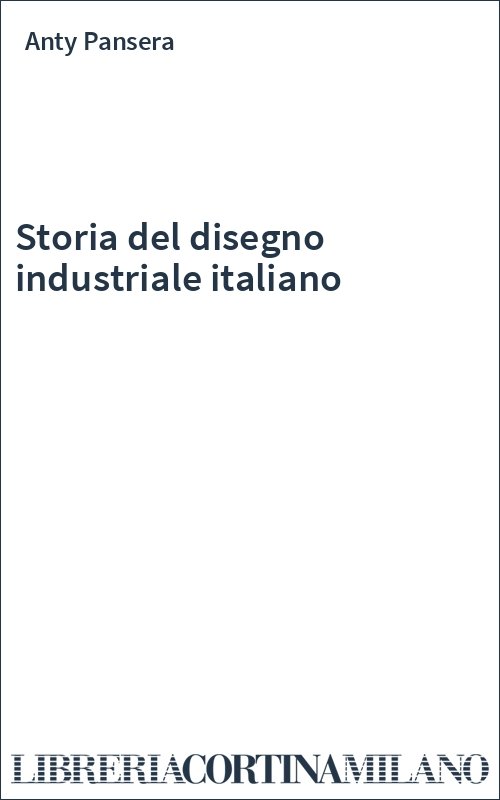 Storia del disegno industriale italiano