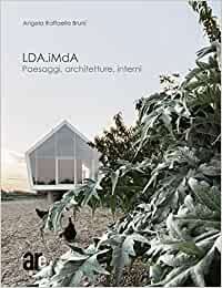 LDA.iMdA Paesaggi, architetture, interni