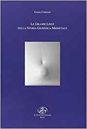 Le grandi linee della storia giuridica medievale