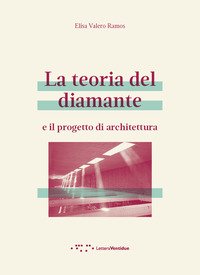 La teoria del diamante e il progetto di architettura