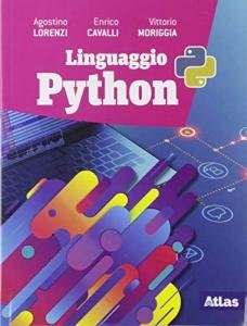 Linguaggio Python. Per le Scuole superiori. Con e-book. Con espansione online