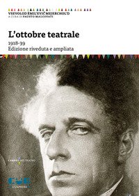 L'ottobre teatrale (1918-1939)