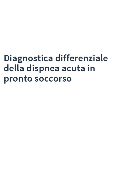 Diagnostica differenziale della dispnea acuta in pronto soccorso
