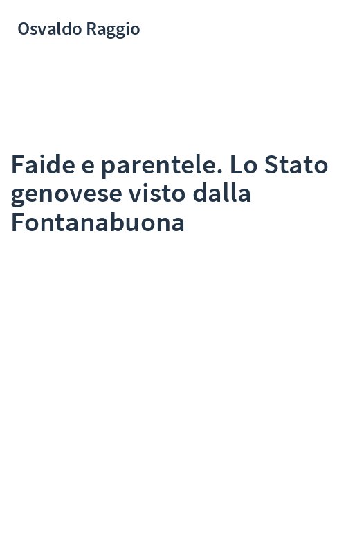 Faide e parentele. Lo Stato genovese visto dalla Fontanabuona