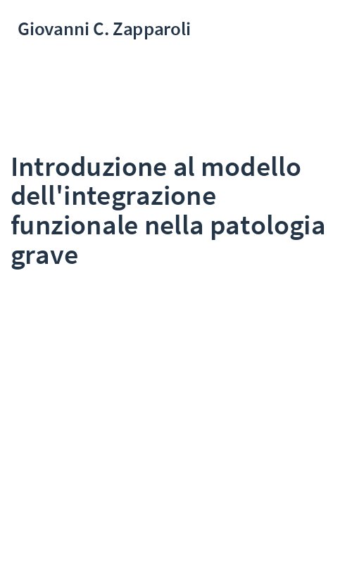 Introduzione al modello dell'integrazione funzionale nella patologia grave