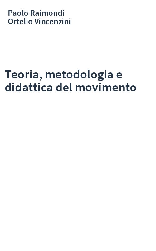 Teoria, metodologia e didattica del movimento