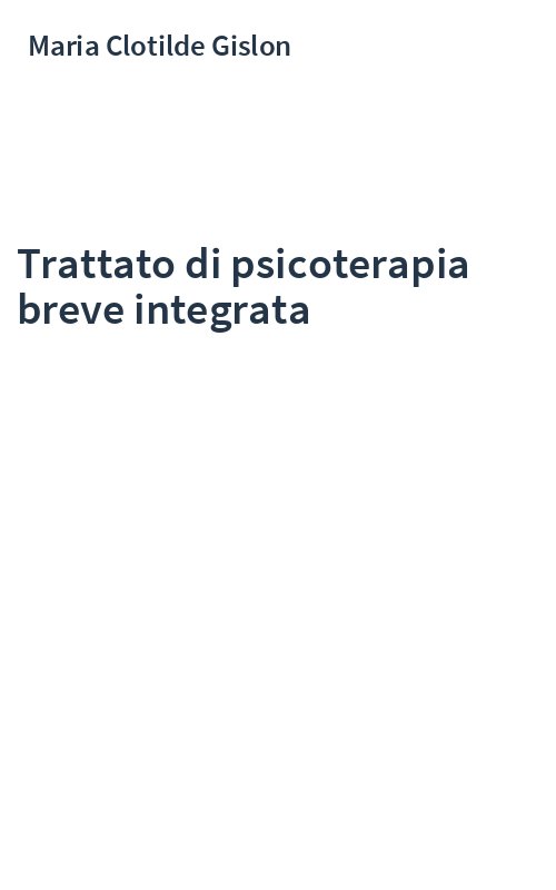 Trattato di psicoterapia breve integrata