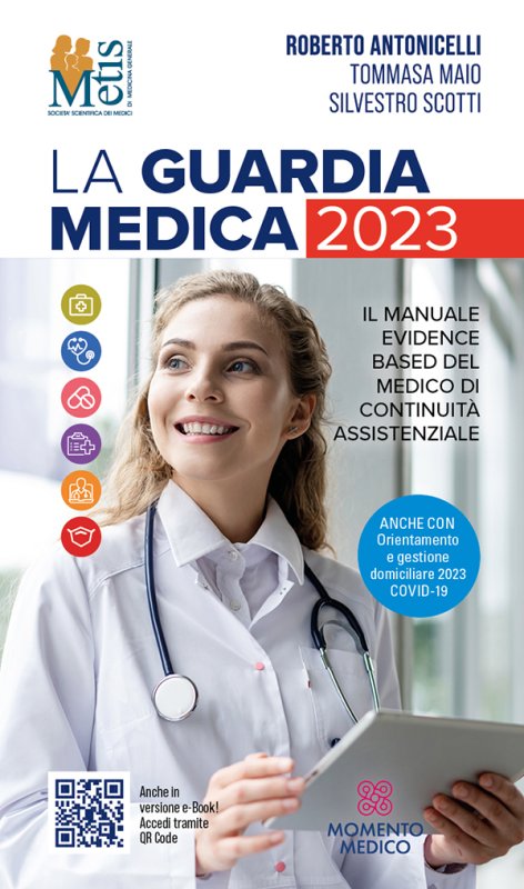 La Guardia Medica 2023. Il manuale Evidence Based del Medico di Continuità Assistenziale
