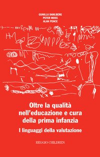 Oltre la qualità nell'educazione e cura della prima infanzia