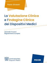 La valutazione clinica e l'indagine clinica dei dispositivi medici secondo il nuovo regolamento europeo