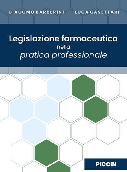 Legislazione farmaceutica nella pratica professionale