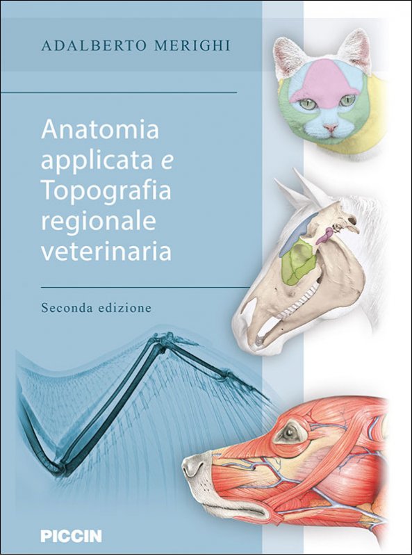 Anatomia applicata e topografia regionale veterinaria