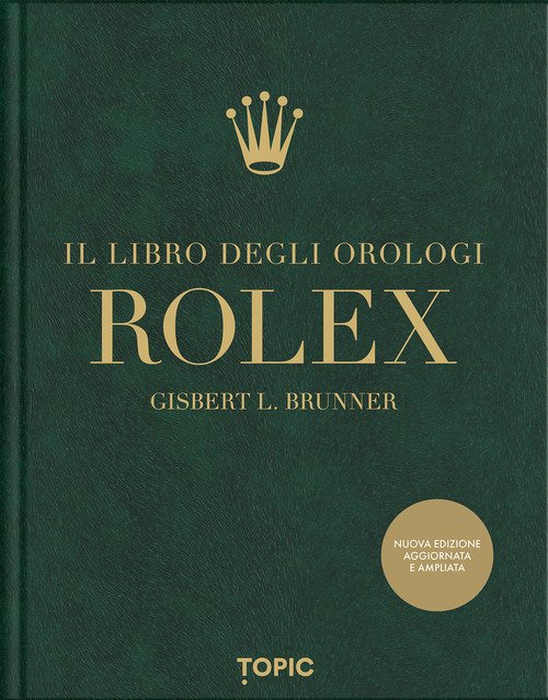 Rolex. Il libro degli orologi
