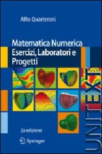 Matematica numerica. Esercizi, laboratori e progetti