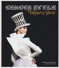 Circus style. Uno spettacolo di moda