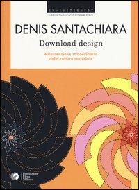 Denis Santachiara. Download design