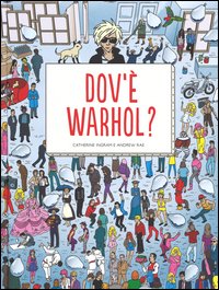 Dov'è Warhol?