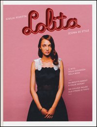 Lolita. Icona di stile