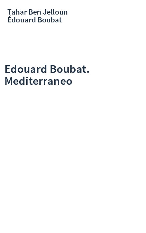 Edouard Boubat. Mediterraneo