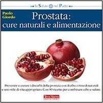 Prostata: cure naturali e alimentazione