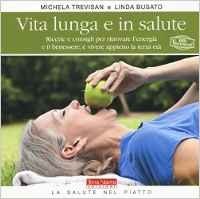 Vita lunga e in buona salute