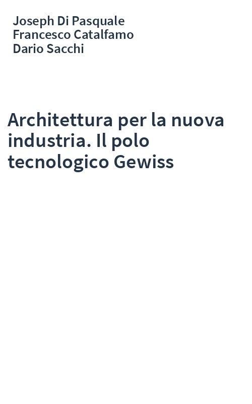 Architettura per la nuova industria. Il polo tecnologico Gewiss