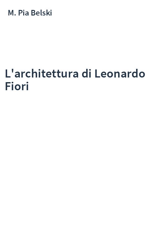L'architettura di Leonardo Fiori