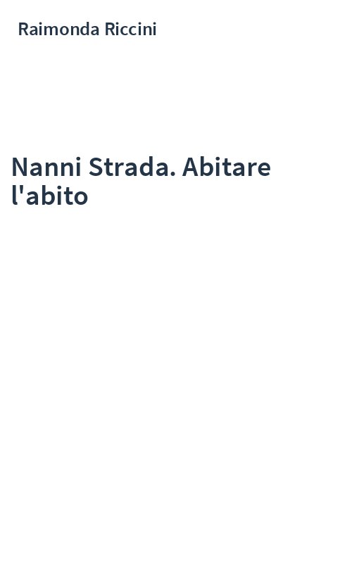 Nanni Strada. Abitare l'abito