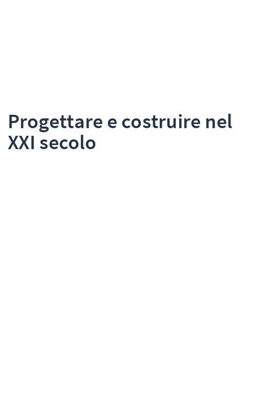 Progettare e costruire nel XXI secolo