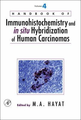 Handbook of Immunohistochemistry and in Situ Hybridization of Human Carcinomas