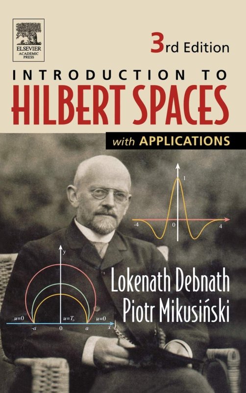 Hilbert Spaces With Applications