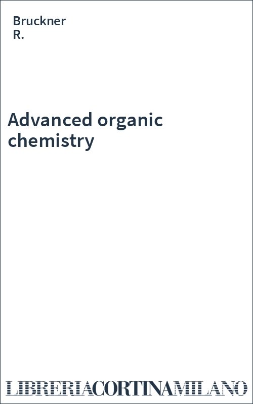 Advanced organic chemistry