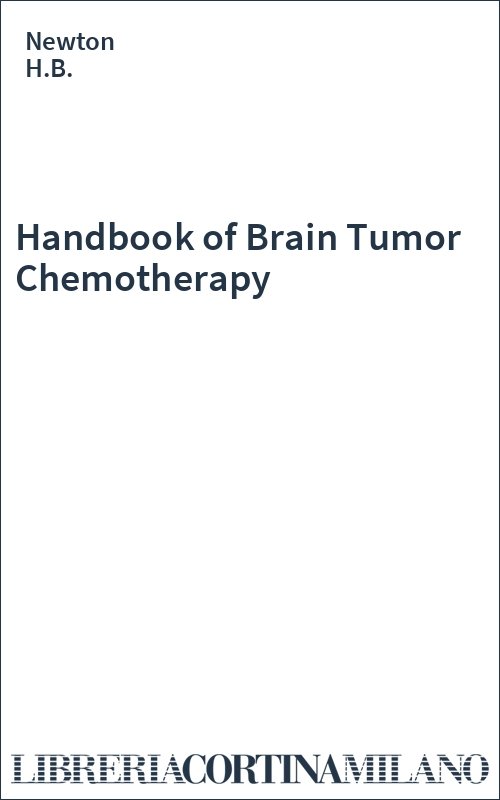 Handbook of Brain Tumor Chemotherapy