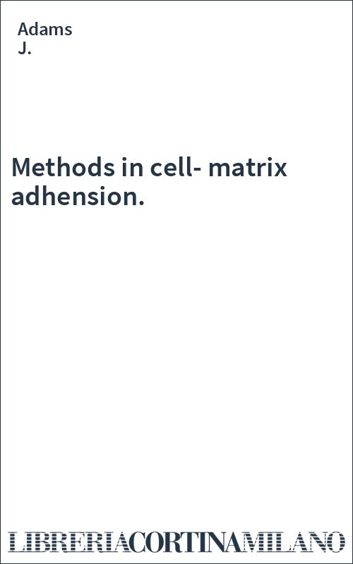Methods in cell-matrix adhension.