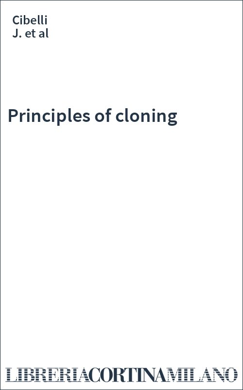 Principles of cloning