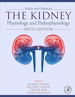 Seldin and Giebisch's The Kidney