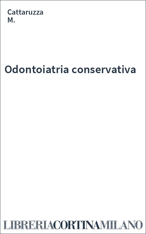 Odontoiatria conservativa